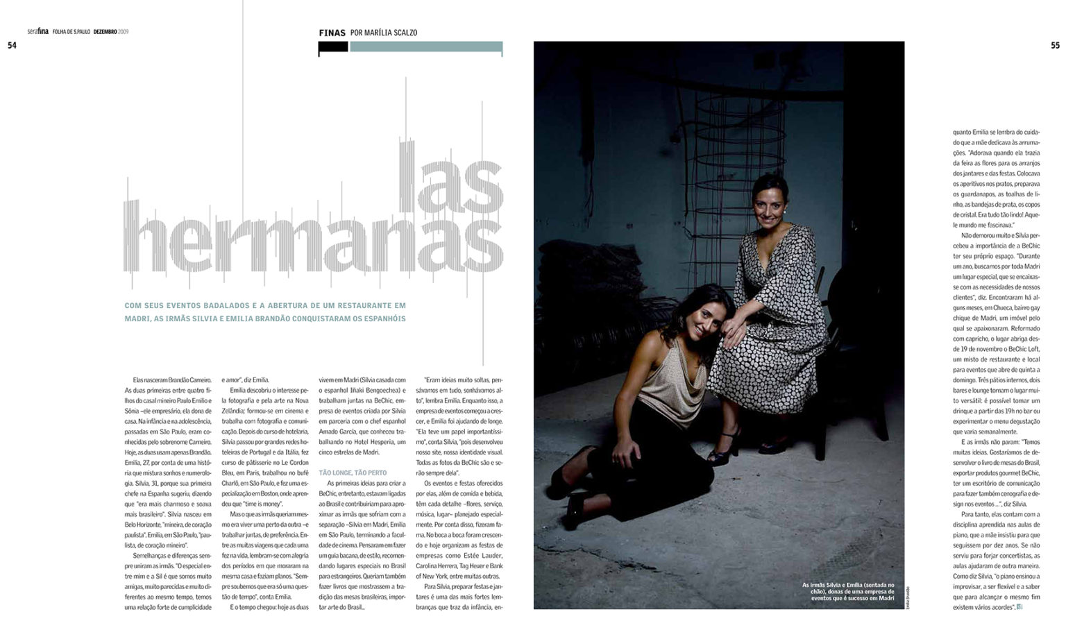 Revista Serafina, Emilia + Silvia Brandão
